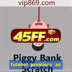 futebol premiere ao vivo gratis